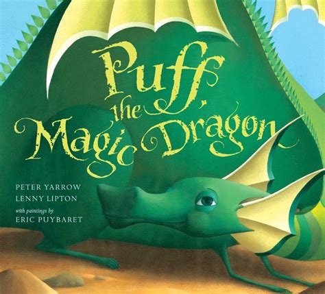 Puff the magic dragons Peter yarroa